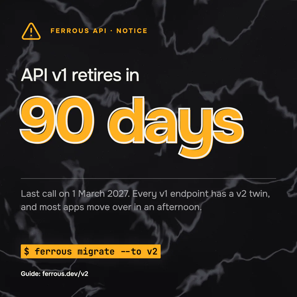 Ferrous, API v1 retirement